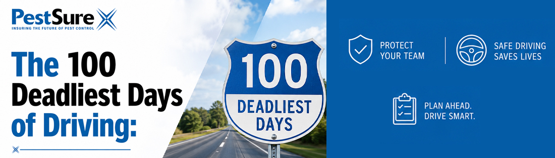 The 100 Deadliest Days of Driving: What Pest Management Professionals Need to Know